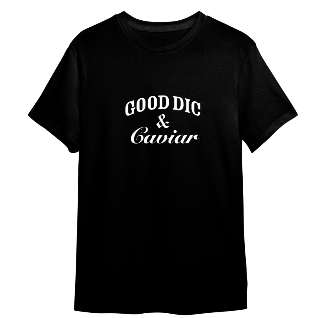 GOOD DIC & Caviar